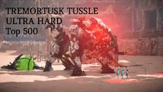 Horizon Forbidden West ultra hard TREMORTUSK TUSSLE Top 500