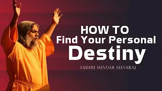 How To Find Your Personal Destiny by Bro. Sadhu Sundar Selvaraj