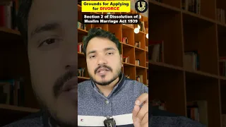 Grounds for Women to take Divorce | Section 2 of Dissolution of Muslim Marriage Act 1939 #shorts