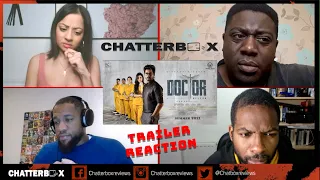 DOCTOR - Sivakarthikeyan, Nelson Dilipkumar, Anirudh, Vinay, Yogi Babu TRAILER REACTION |Chatterbox