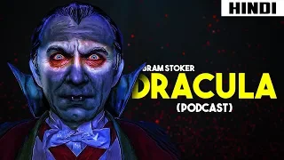 Dracula - Bram Stoker Novel Story (Podcast) | Haunting Tube