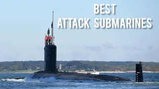 Top 10 Attack Submarines in the world 2023