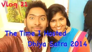 Vlog 21: The Time I Hosted Dhiya Satra 2014