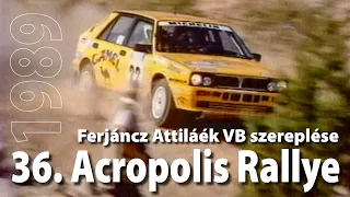 36. Acropolis Rallye 1989.  VB futam Ferjáncz Attila - dr. Tandari János  -  RallyeShop.hu