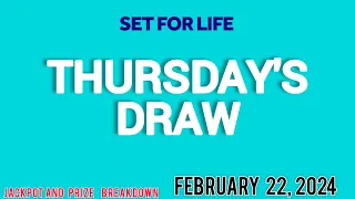 The National Lottery Set For Life Drawing for Thursday 22 February 2024