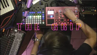 "The Grip" (Novation Circuit, Korg Electribe 2 Sampler)