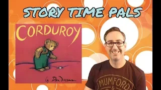 CORDUROY by Don Freeman | Story Time Pals read to children | Kids Books Read Aloud