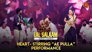 'Ae Pulla' Performance ✨ | Lal Salaam Audio Launch | AR Rahman | Sun TV