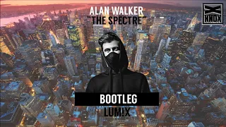 ALAN WALKER - THE SPECTRE (LUM!X BOOTLEG)