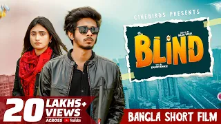 Blind | Nirjon Nahuel | Nazia | Bangla Short Film 2022 | Love Story 2022 | CINEBIRDS