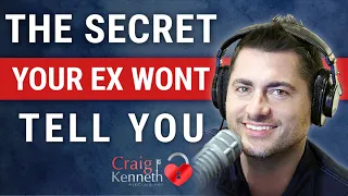 The Secret Your Ex Doesn't Want You To Know