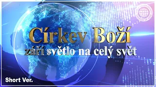 Církev Boží září světlo na celý svět | Církev Boží