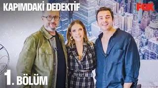 Kapımdaki Dedektif 1. Bölüm