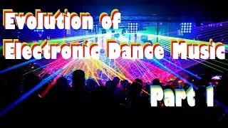 Evolution of Electronic/Dance Music #1 (60's to 80's)