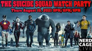 The Suicide Squad (2021) Watch Party is Thursday Aug 19 @ 9PM EST/8PM CST/6PM PST #TheSuicideSquad