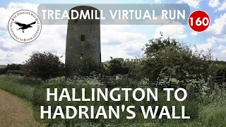 Treadmill Virtual Run 160: Hallington to Hadrian's Wall | St. Oswald's Way 15/16