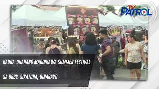 Kauna-unahang Maginhawa Summer Festival sa Brgy. Sikatuna, dinarayo | TV Patrol