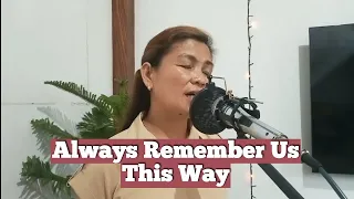 Always Remember Us This Way (Lady Gaga) Song Cover | #ItsMeLileth