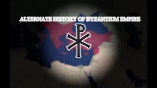 ALTERNATE HISTORY OF BYZANTINE EMPIRE (1000-2021)
