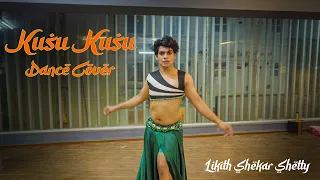 KUSU KUSU | LIKITH SHEKAR SHETTY | SATYAMEVA JAYATE 2 | BEST BELLY DANCE 2021 | SUPERHIT SONG