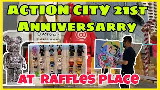 ACTION CITY 21st ANNIVERSARRY AT RAFFLES  CITY /BE@RBRICK  #singapore #pinayinsingapore