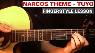 Narcos Theme - Tuyo | Fingerstyle Guitar Lesson (Tutorial) How to Play
