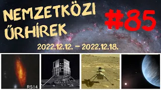 Nemzetközi űrhírek | 2022/51 | #85 | ŰRKUTATÁS MAGYARUL