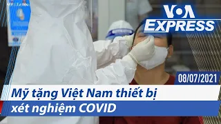 Mỹ tặng Việt Nam thiết bị xét nghiệm COVID | Truyền hình VOA 8/7/21