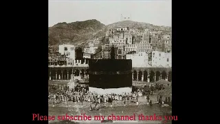 Makkah and Madani 107 year old photos remember | photo amazing video part 2