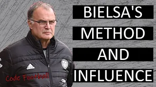 Marcelo Bielsa's coaching method! His influence on football!