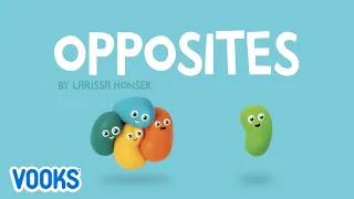 Kids Books Read Aloud | OPPOSITES! Story Time with Vooks | Animated Story Books for Kids