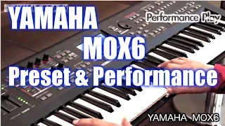 YAMAHA MOX6 Voice & Performance