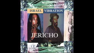 Israel Vibration – Jericho (Full Album) (2000)