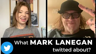 What Mark Lanegan twitted about?