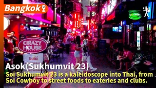 Soi Sukhumvit 23 is a kaleidoscope into Thai, from Soi Cowboy to street foods to eateries and clubs.