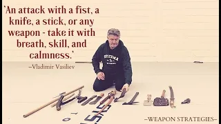 システマ　ヴラディミアによる武器への対処法 Tips of against weapon. Vladimir Vasiliev #システマ #Systema #Ryabko