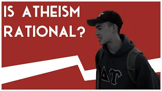 Is Atheism Rational? | Road Trip to Truth