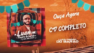 LUAN PISEIRO DO BARÃO - SÃO JOÃO 2024 CD COMPLETO