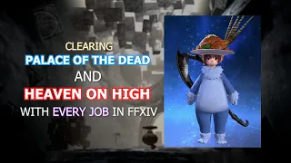 Players Who Beat Palace of the Dead and Heaven on High with EVERY JOB in FFXIV - OMNICLEARERS