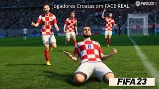 FIFA 23 : Jogadores CROATAS com FACE REAL para o seu MODO CARREIRA