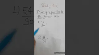 Reducing a fraction to the lowest term | Ab kre Fraction ko reduce short trick se 💯💯💯💯💯💯