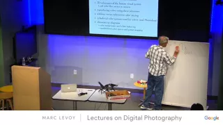 Marc Levoy - Lectures on Digital Photography - Lecture 12 (02May16).mp4