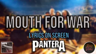 Pantera - Mouth For War (Lyrics on Screen Video 🎤🎶🎸🥁)