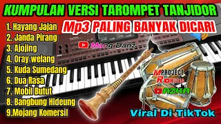 KUMPULAN LAGU TANJIDOR TERBARU//PALING BANYAK DICARI //FULL ALBUM VERSI TAROMPET SUNDA