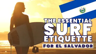 Top 6 Surf Etiquette Rules in El Salvador 🇸🇻 | Ultimate Surfing Guide 🏄‍♂️