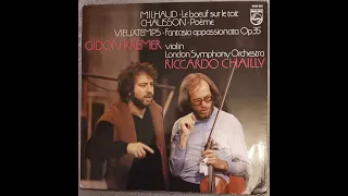 Gidon Kremer: Milhaud, Vieuxtemps, Chausson (Philips stereo LP, 1981)