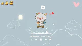 Nhạc Chill Yêu Đời Gây Nghiện - Nhạc Lofi Nhẹ Nhàng Giúp Bạn Tập Trung Học Bài - Lofi Chill TikTok