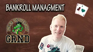 BANKROLL MANAGEMENT | GRND University Poker Training (01.07.2019)