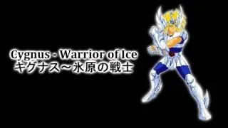 Saint Seiya ~ TV Original Soundtrack Ill ~ Cygnus - Warrior of Ice / キグナス～氷原の戦士