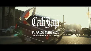 ジャパニーズ マゲニーズ - Cali Jap feat. Daz Dillinger & VOCA Luciano